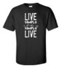 Picture of Live Simply So That Others May Simply Live T-shirt