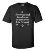 Picture of Every Second Is a Chance To Turn Your Life Around T-shirt