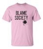 Picture of Blame Society  T-shirt