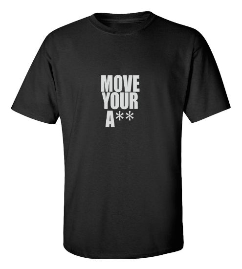 Picture of Move Your A** Gym T-Shirt