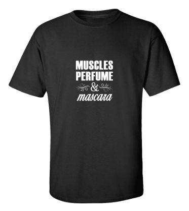 Picture of Muscles Perfume & Mascara T-Shirt