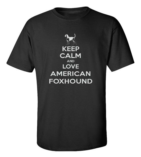 Picture of Keep Calm and Love an American Foxhound T-shirt