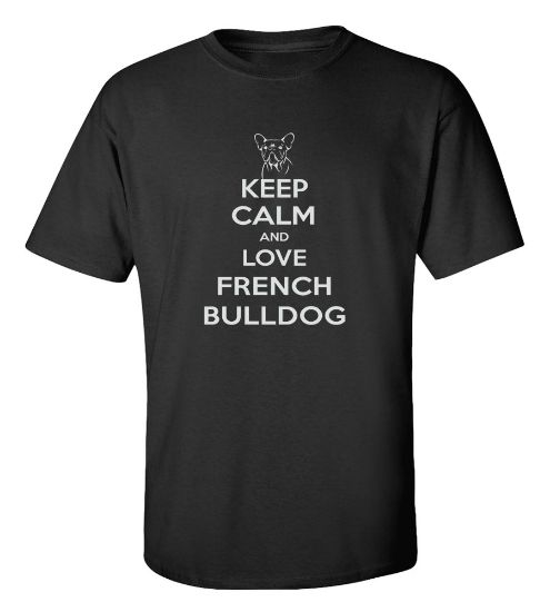 Picture of Keep Calm and Love a French Bulldog T-shirt