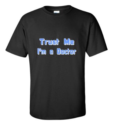 Picture of Trust Me I'm a Doctor T-shirt