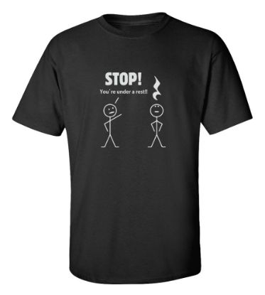 Picture of Stop You’re Under A Rest T-shirt