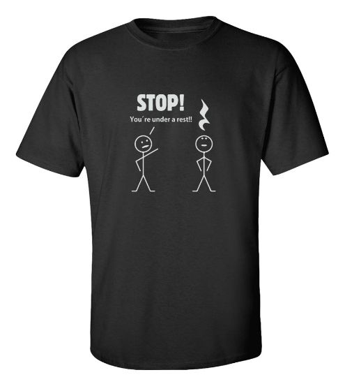 Picture of Stop You’re Under A Rest T-shirt