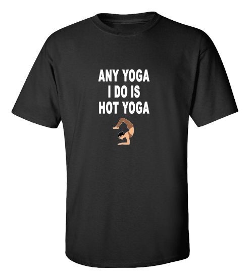 Picture of Any Yoga I do T-shirt