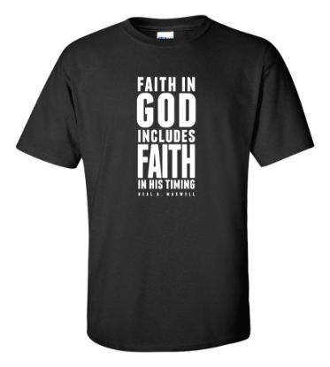 Picture of Faith in God Includes Faith in His Timing T-shirt