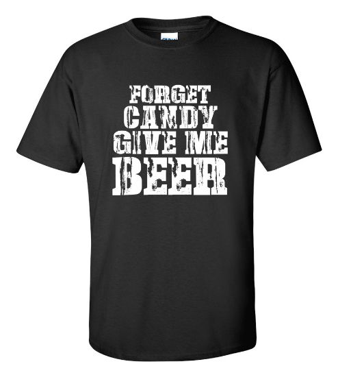 Picture of Halloween Forget Candy Give Me Beer T-shirt