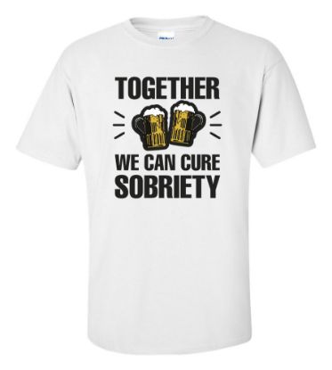 Picture of Together We Can Cure Sobriety T-shirt