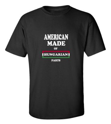 Picture of American Made of Hungary Parts-T-Shirt