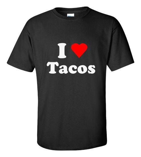 Picture of I Love Tacos T-Shirt