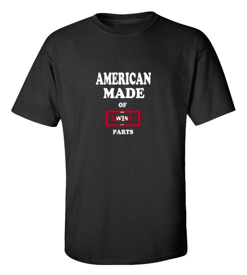 Picture of American Made Of Swiss Parts T-Shirt