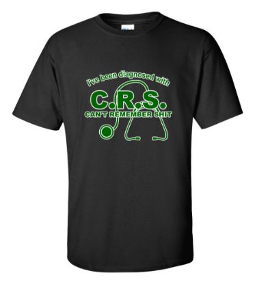 Picture of Can't Remember Shit C.R.S. T-shirt