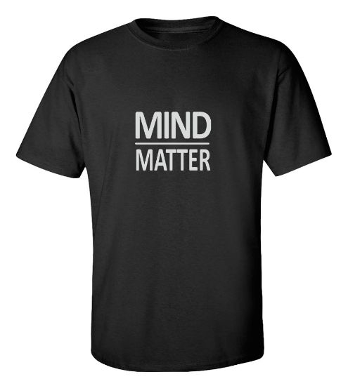 Picture of Mind Over Matter T-Shirt