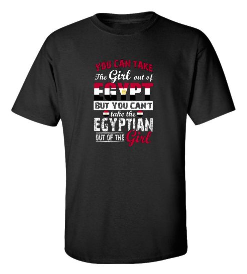 Picture of You Can Take the Girl Out Of Egypt T-shirt